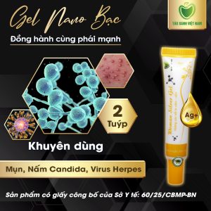 2 Tuýp gel nano bạc điều trị nấm candida, mụn mẩn ngoài da các loại