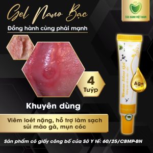 4 Tuýp gel nano bạc hỗ trợ làm sạch sùi mào gà lở loét viêm nặng